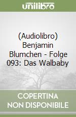 (Audiolibro) Benjamin Blumchen - Folge 093: Das Walbaby libro