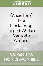 (Audiolibro) Bibi Blocksberg: Folge 072: Der Verhexte Kalender libro