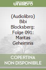 (Audiolibro) Bibi Blocksberg: Folge 091: Maritas Geheimnis libro