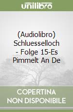 (Audiolibro) Schluesselloch - Folge 15-Es Pimmelt An De libro