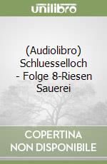 (Audiolibro) Schluesselloch - Folge 8-Riesen Sauerei libro