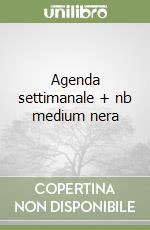 Agenda settimanale + nb medium nera libro