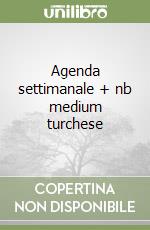 Agenda settimanale + nb medium turchese libro