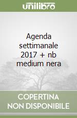 Agenda settimanale 2017 + nb medium nera libro