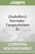 (Audiolibro) Sterntaler: Tiergeschichten Zu libro