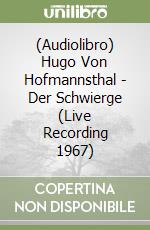 (Audiolibro) Hugo Von Hofmannsthal - Der Schwierge (Live Recording 1967) libro