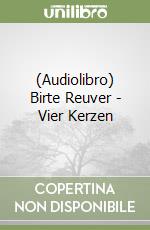 (Audiolibro) Birte Reuver - Vier Kerzen libro