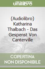 (Audiolibro) Katharina Thalbach - Das Gespenst Von Canterville