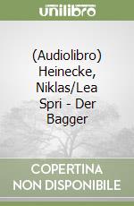 (Audiolibro) Heinecke, Niklas/Lea Spri - Der Bagger libro