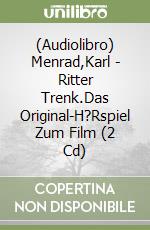 (Audiolibro) Menrad,Karl - Ritter Trenk.Das Original-H?Rspiel Zum Film (2 Cd) libro