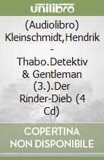 (Audiolibro) Kleinschmidt,Hendrik - Thabo.Detektiv & Gentleman (3.).Der Rinder-Dieb (4 Cd) libro