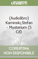 (Audiolibro) Kaminski,Stefan - Mysterium (5 Cd) libro