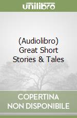 (Audiolibro) Great Short Stories & Tales libro