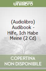 (Audiolibro) Audibook - Hilfe, Ich Habe Meine (2 Cd)