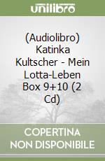 (Audiolibro) Katinka Kultscher - Mein Lotta-Leben Box 9+10 (2 Cd) libro