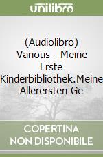 (Audiolibro) Various - Meine Erste Kinderbibliothek.Meine Allerersten Ge libro