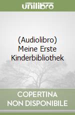 (Audiolibro) Meine Erste Kinderbibliothek libro