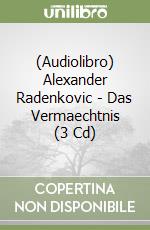 (Audiolibro) Alexander Radenkovic - Das Vermaechtnis (3 Cd) libro