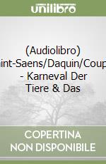 (Audiolibro) Saint-Saens/Daquin/Couper - Karneval Der Tiere & Das libro