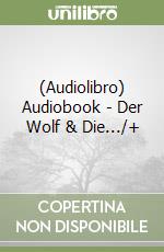 (Audiolibro) Audiobook - Der Wolf & Die.../+ libro
