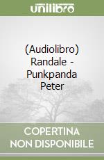 (Audiolibro) Randale - Punkpanda Peter