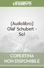 (Audiolibro) Olaf Schubert - So! libro