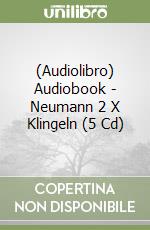 (Audiolibro) Audiobook - Neumann 2 X Klingeln (5 Cd) libro