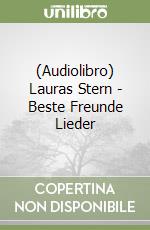 (Audiolibro) Lauras Stern - Beste Freunde Lieder libro