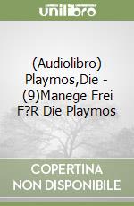 (Audiolibro) Playmos,Die - (9)Manege Frei F?R Die Playmos libro