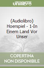 (Audiolibro) Hoerspiel - 1-In Einem Land Vor Unser