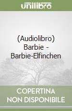 (Audiolibro) Barbie - Barbie-Elfinchen libro