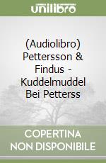 (Audiolibro) Pettersson & Findus - Kuddelmuddel Bei Petterss libro