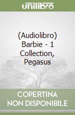 (Audiolibro) Barbie - 1 Collection, Pegasus libro