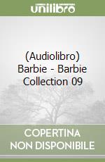 (Audiolibro) Barbie - Barbie Collection 09 libro