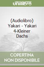 (Audiolibro) Yakari - Yakari 4-Kleiner Dachs libro