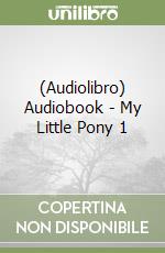 (Audiolibro) Audiobook - My Little Pony 1 libro