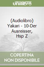 (Audiolibro) Yakari - 10-Der Ausreisser, Hsp Z libro