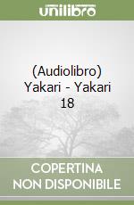 (Audiolibro) Yakari - Yakari 18 libro