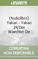 (Audiolibro) Yakari - Yakari 24/Der Waechter De libro