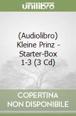 (Audiolibro) Kleine Prinz - Starter-Box 1-3 (3 Cd)