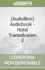 (Audiolibro) Audiobook - Hotel Transsilvanien 2 libro