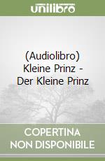 (Audiolibro) Kleine Prinz - Der Kleine Prinz