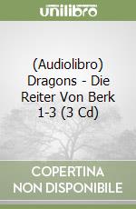 (Audiolibro) Dragons - Die Reiter Von Berk 1-3 (3 Cd) libro