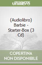 (Audiolibro) Barbie - Starter-Box (3 Cd) libro