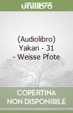 (Audiolibro) Yakari - 31 - Weisse Pfote libro