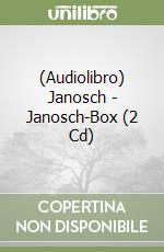 (Audiolibro) Janosch - Janosch-Box (2 Cd) libro
