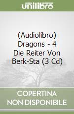 (Audiolibro) Dragons - 4 Die Reiter Von Berk-Sta (3 Cd) libro