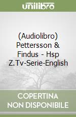 (Audiolibro) Pettersson & Findus - (1)Hsp Z.Tv-Serie-English libro