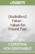 (Audiolibro) Yakari - Yakari-Ein Freund Fuer libro