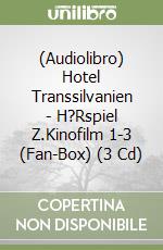 (Audiolibro) Hotel Transsilvanien - H?Rspiel Z.Kinofilm 1-3 (Fan-Box) (3 Cd) libro